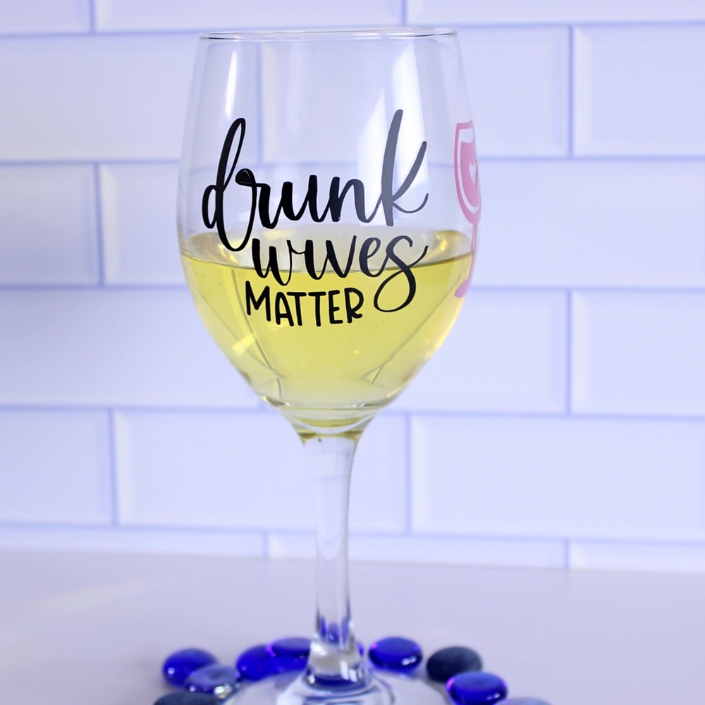 Drunk wives matter funny wine glass 14 oz wine glass